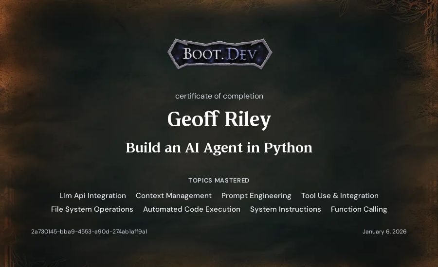 Geoff Riley's Boot.dev Build an AI Agent in Python certificate