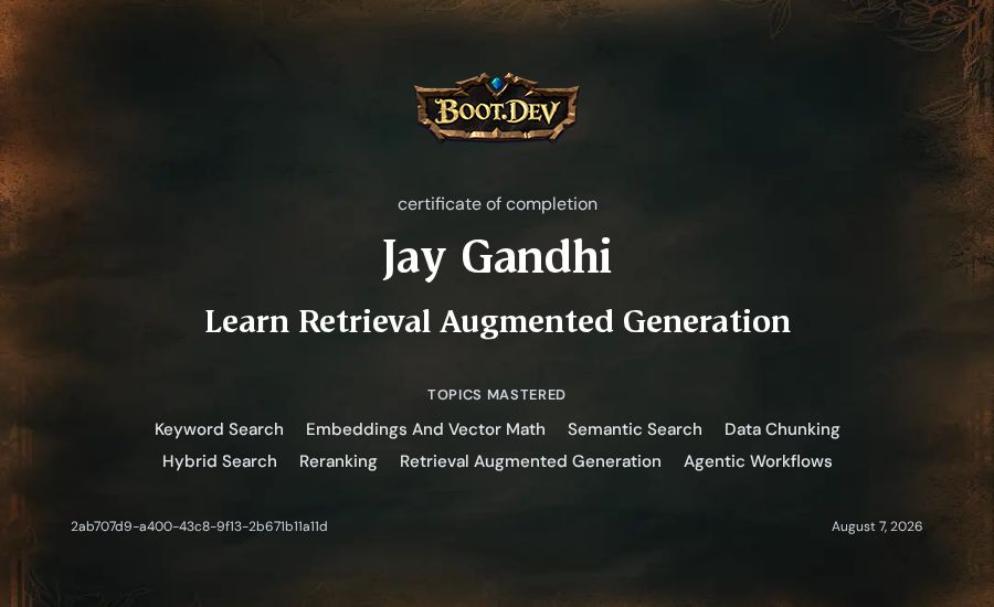 Jay Gandhi's Boot.dev Learn Retrieval Augmented Generation certificate