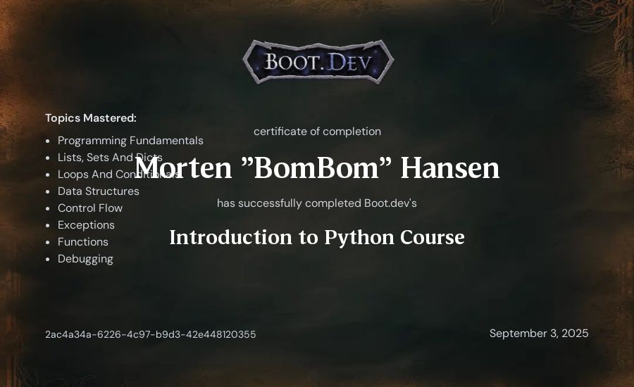 Morten "BomBom" Hansen's Boot.dev Introduction to Python Course certificate