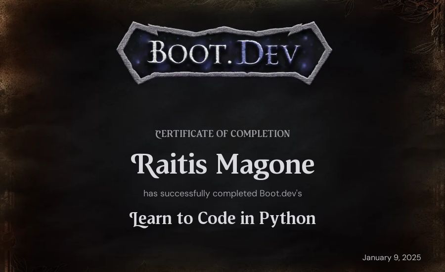 Raitis Magone's Boot.dev Introduction to Python Course certificate