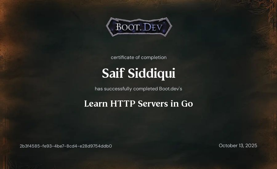 Saif Siddiqui's Boot.dev Learn HTTP Servers in Go certificate