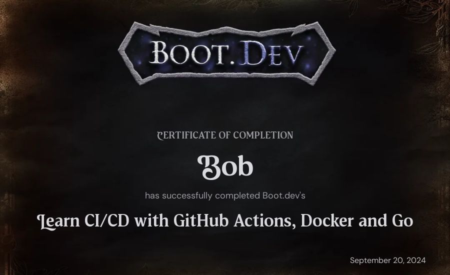Bob Saludo's Boot.dev Learn CI/CD with GitHub Actions, Docker and Go certificate