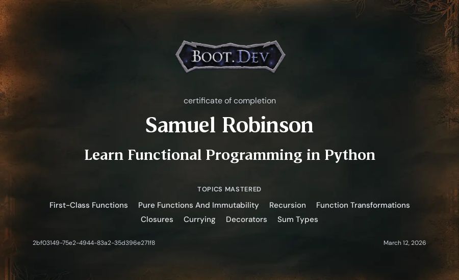 Samuel Robinson's Boot.dev Learn Functional Programming in Python certificate