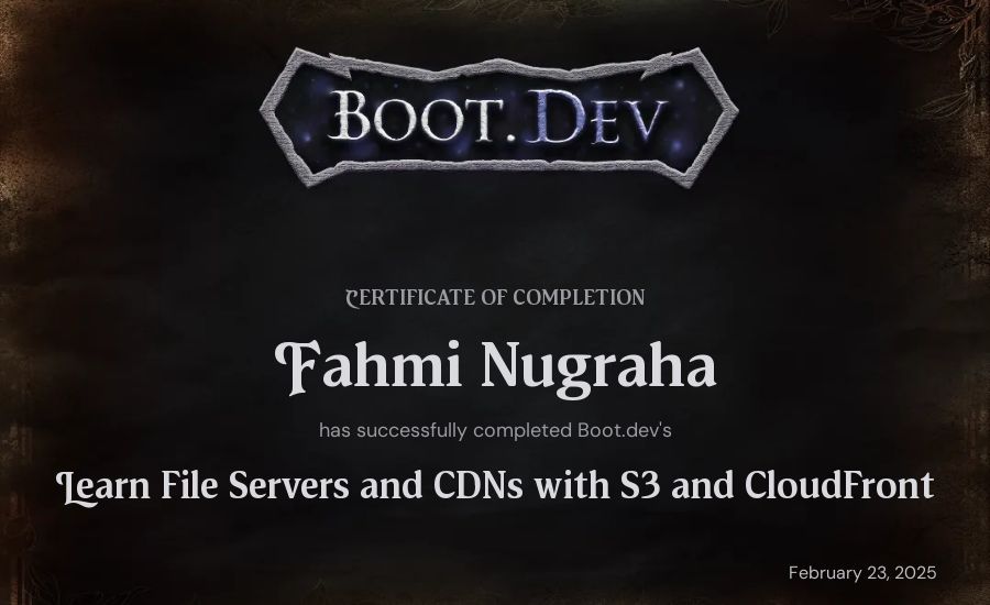 Fahmi Nugraha's Boot.dev Learn File Servers and CDNs with S3 and CloudFront certificate