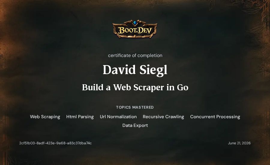 David Siegl's Boot.dev Build a Web Scraper in Go certificate