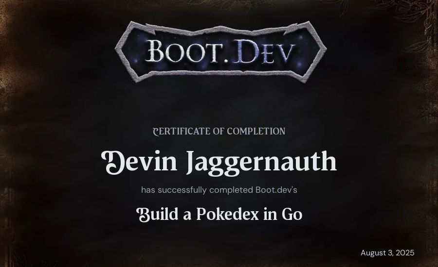 Devin Jaggernauth's Boot.dev Build a Pokedex in Go certificate