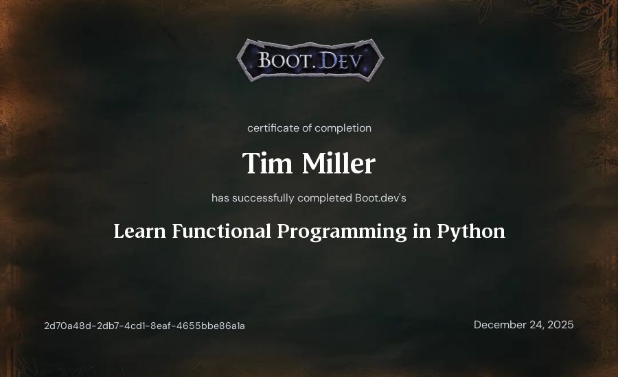 Tim Miller's Boot.dev Learn Functional Programming in Python certificate