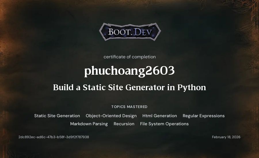 phuchoang2603's Boot.dev Build a Static Site Generator in Python certificate