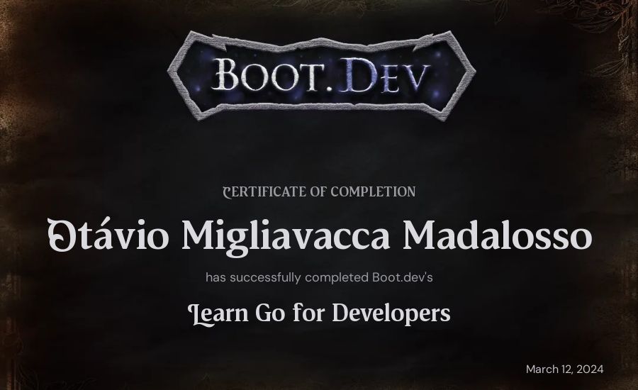 Otávio Migliavacca Madalosso's Boot.dev Learn Go certificate