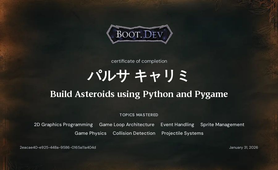 パルサ キャリミ's Boot.dev Build Asteroids using Python and Pygame certificate