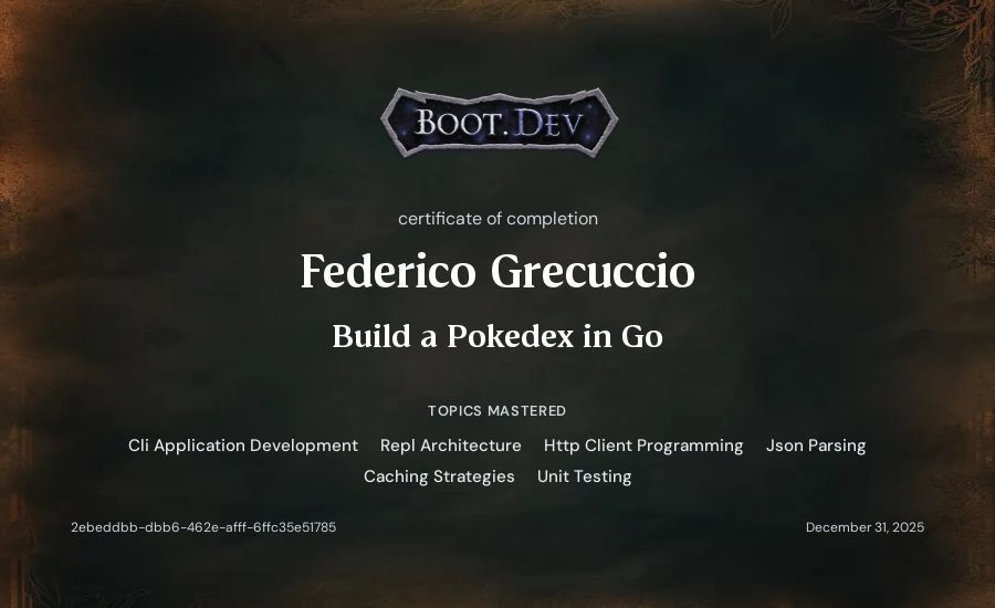 Federico Grecuccio's Boot.dev Build a Pokedex in Go certificate