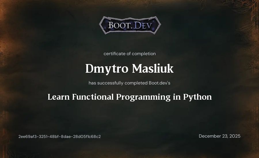 Dmytro Masliuk's Boot.dev Learn Functional Programming in Python certificate