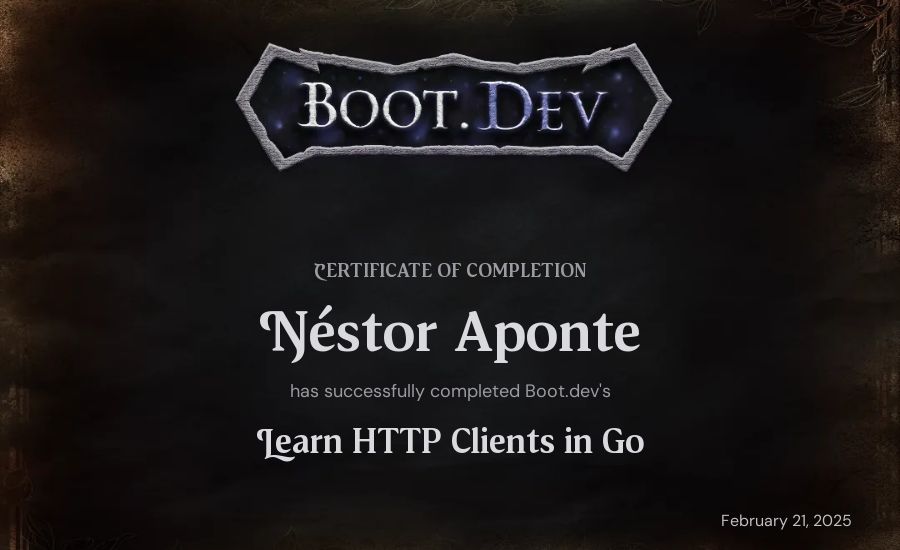 Néstor Aponte's Boot.dev Learn HTTP Clients in Go certificate
