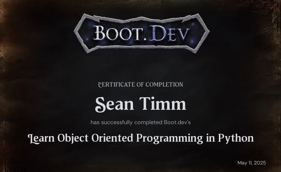 Sean Timm's Boot.dev Learn Object Oriented Programming in Python certificate