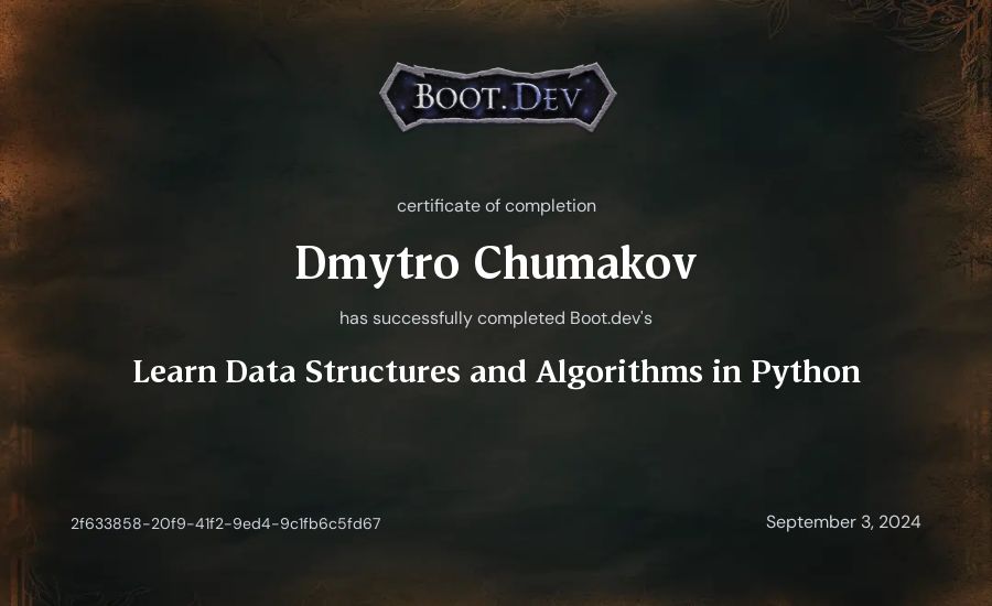 Dmytro Chumakov's Boot.dev Learn Data Structures and Algorithms in Python certificate