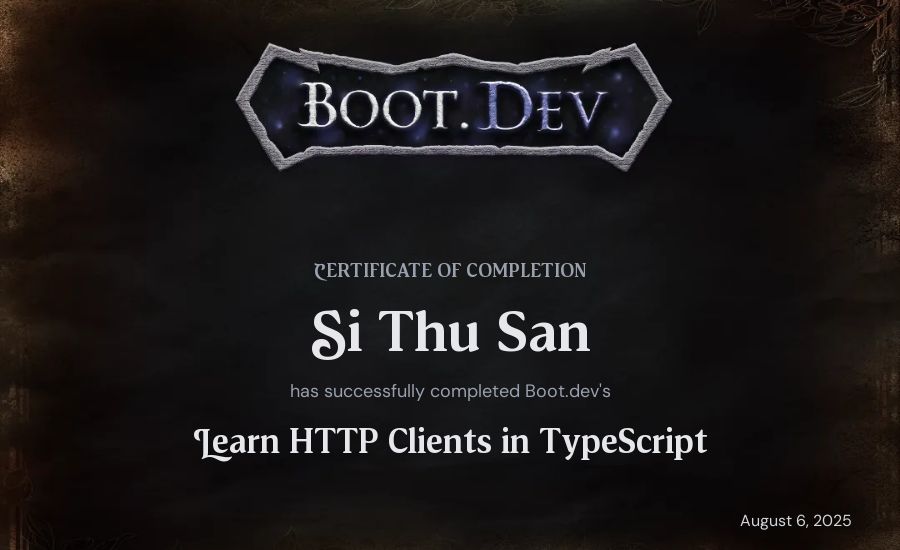 Si Thu San's Boot.dev Learn HTTP Clients in TypeScript certificate