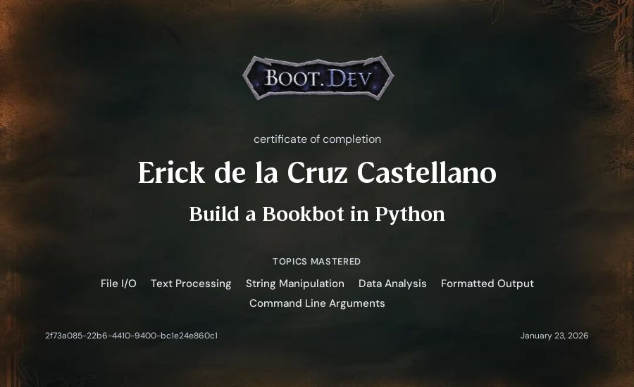 Erick de la Cruz Castellano's Boot.dev Build a BookBot in Python certificate
