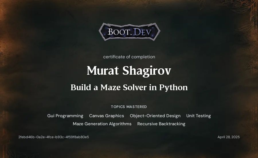Murat Shagirov's Boot.dev Build a Maze Solver in Python certificate