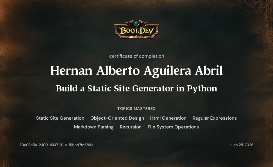 Hernan Alberto Aguilera Abril's Boot.dev Build a Static Site Generator in Python certificate