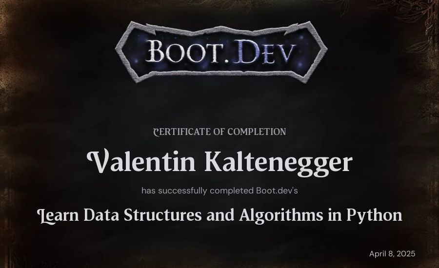 Valentin Kaltenegger's Boot.dev Learn Data Structures and Algorithms in Python certificate