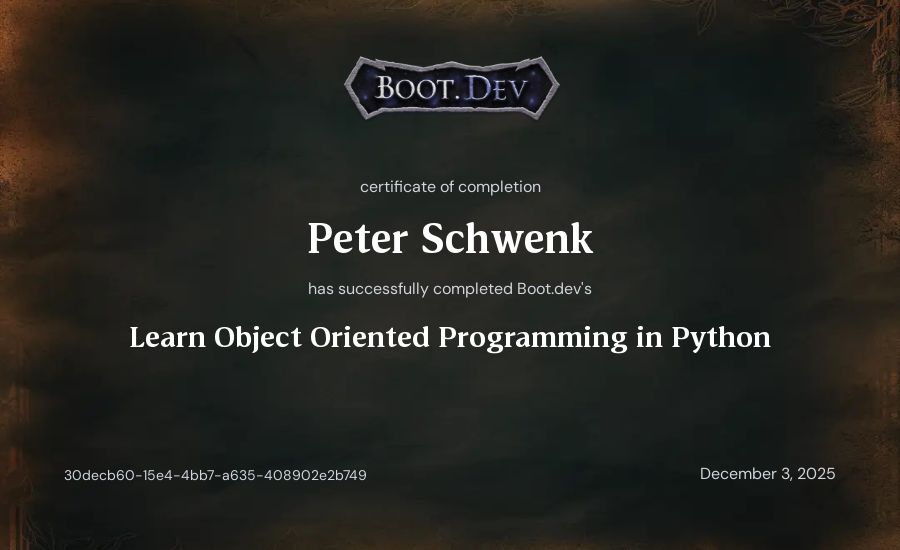 Peter Schwenk's Boot.dev Learn Object Oriented Programming in Python certificate