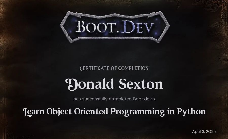 Donald Sexton's Boot.dev Learn Object Oriented Programming in Python certificate