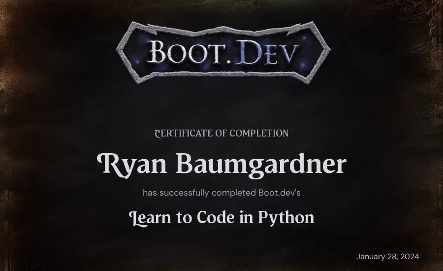 Ryan Baumgardner's Boot.dev Introduction to Python Course certificate