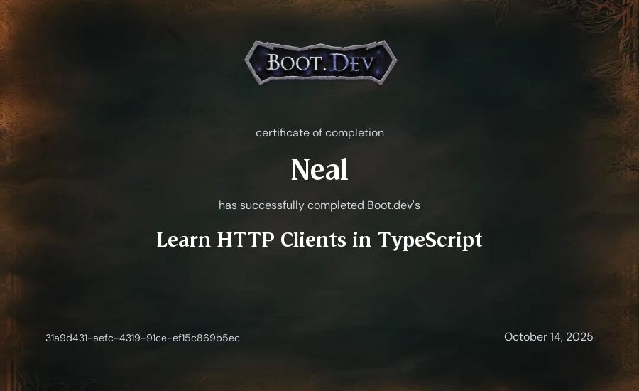 Neal's Boot.dev Learn HTTP Clients in TypeScript certificate