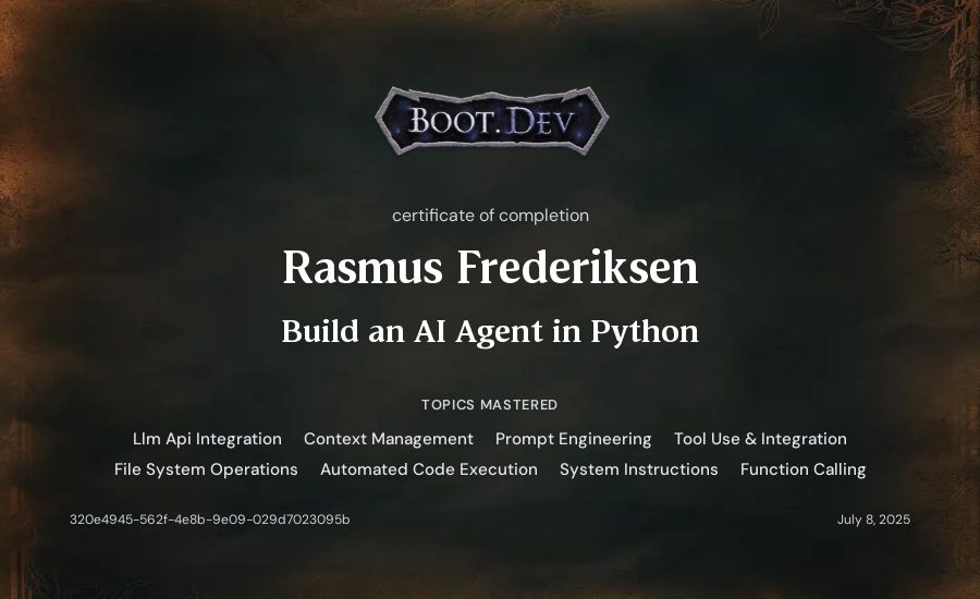 Rasmus Frederiksen's Boot.dev Build an AI Agent in Python certificate