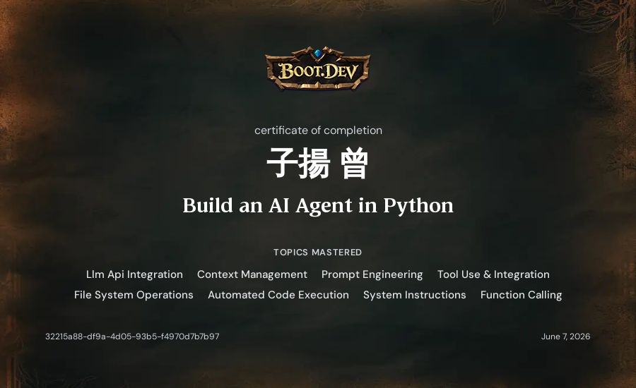子揚 曾's Boot.dev Build an AI Agent in Python certificate