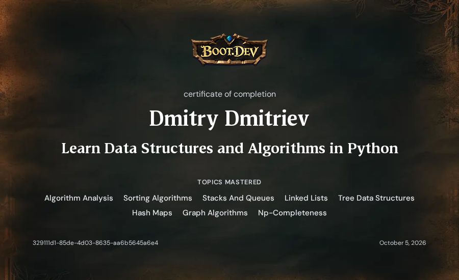 Dmitry Dmitriev's Boot.dev Learn Data Structures and Algorithms in Python certificate