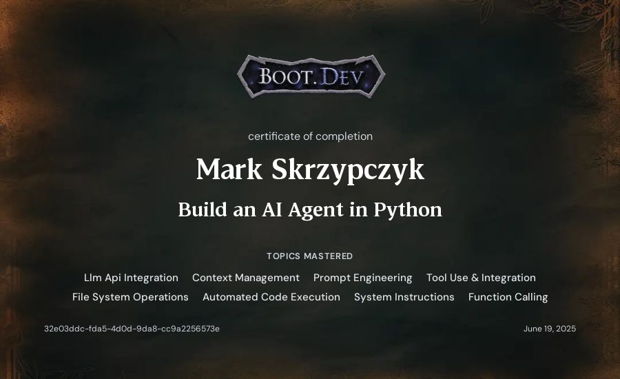 Mark Skrzypczyk's Boot.dev Build an AI Agent in Python certificate