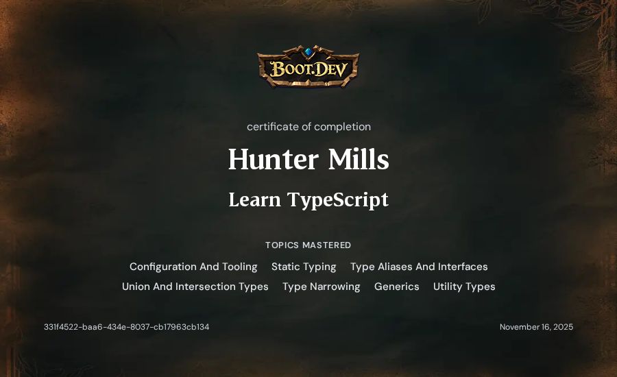 Hunter Mills's Boot.dev Learn TypeScript certificate