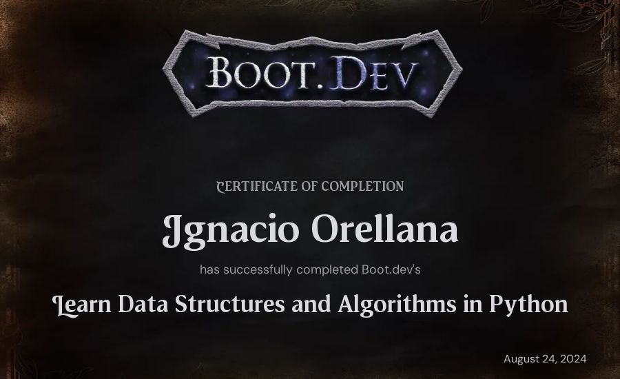 Ignacio Orellana's Boot.dev Learn Data Structures and Algorithms in Python certificate