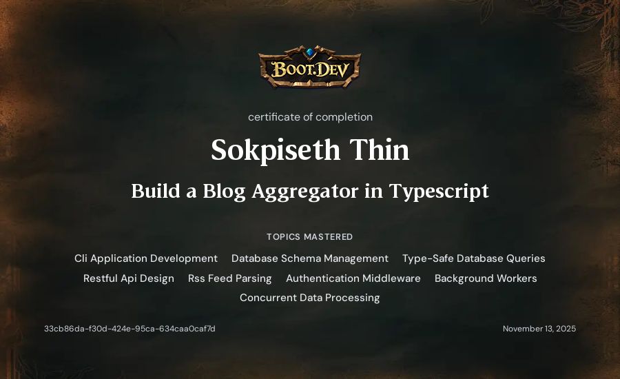Sokpiseth Thin's Boot.dev Build a Blog Aggregator in TypeScript certificate