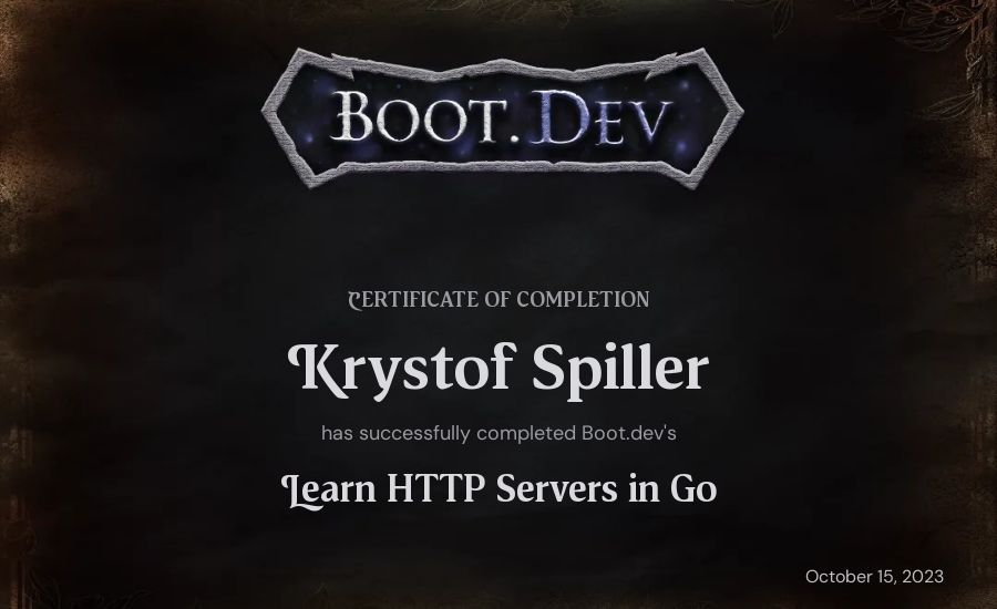 Krystof Spiller's Boot.dev Learn HTTP Servers in Go certificate