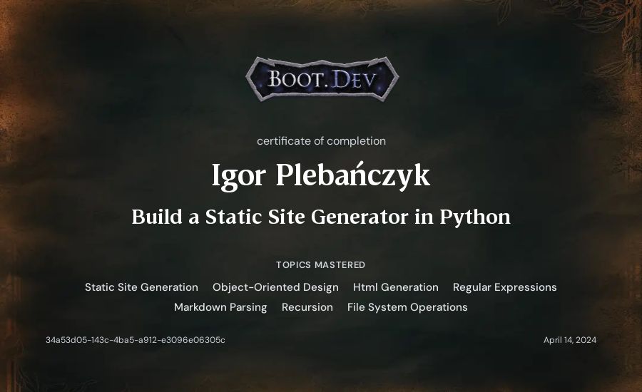 Igor Plebańczyk's Boot.dev Build a Static Site Generator in Python certificate