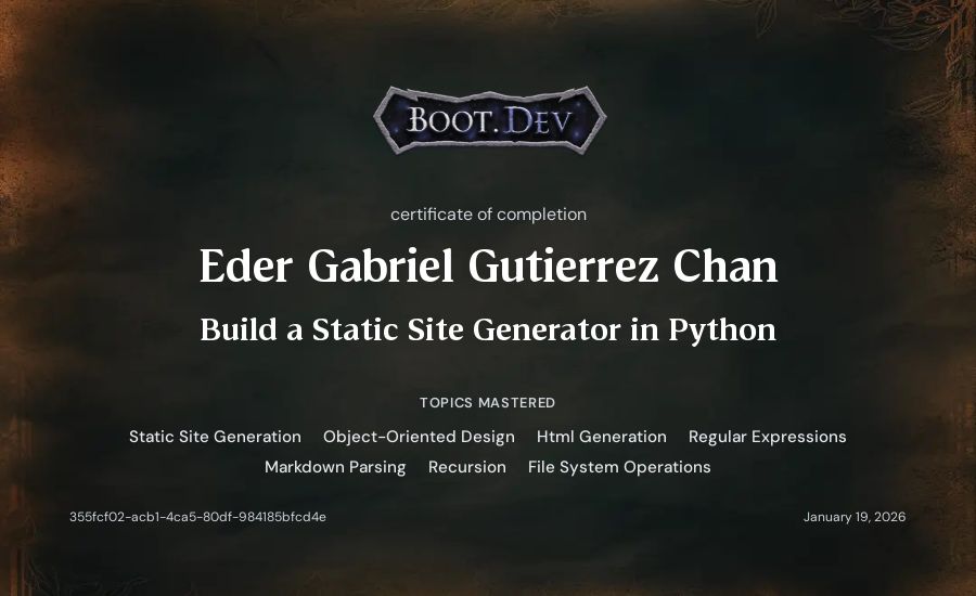 Eder Gabriel Gutierrez Chan's Boot.dev Build a Static Site Generator in Python certificate