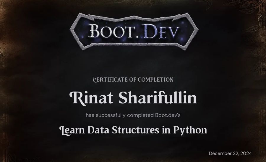 Rinat Sharifullin's Boot.dev Learn Data Structures and Algorithms in Python certificate
