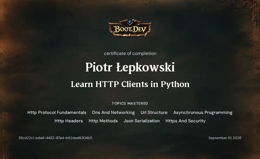 Piotr Łepkowski's Boot.dev Learn HTTP Clients in Python certificate