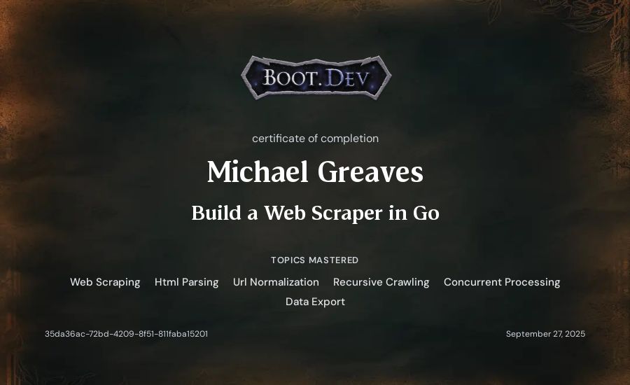 Michael Greaves's Boot.dev Build a Web Scraper in Go certificate