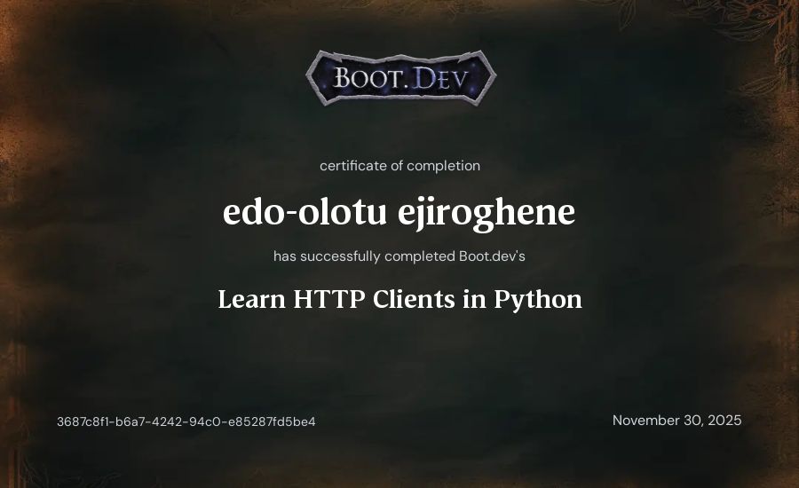 edo-olotu ejiroghene's Boot.dev Learn HTTP Clients in Python certificate