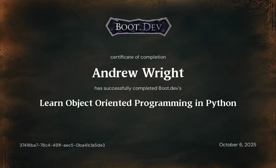 Andrew Wright's Boot.dev Learn Object Oriented Programming in Python certificate