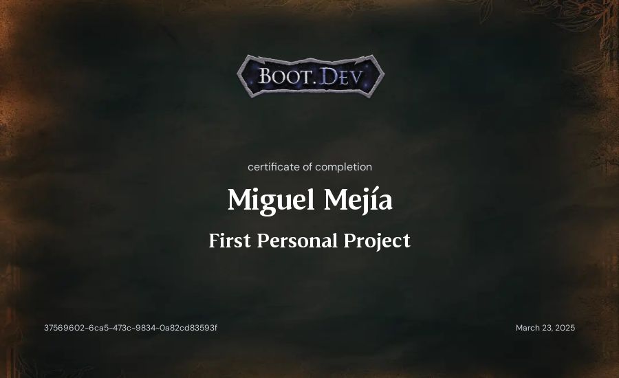 Miguel Mejía's Boot.dev First Personal Project certificate