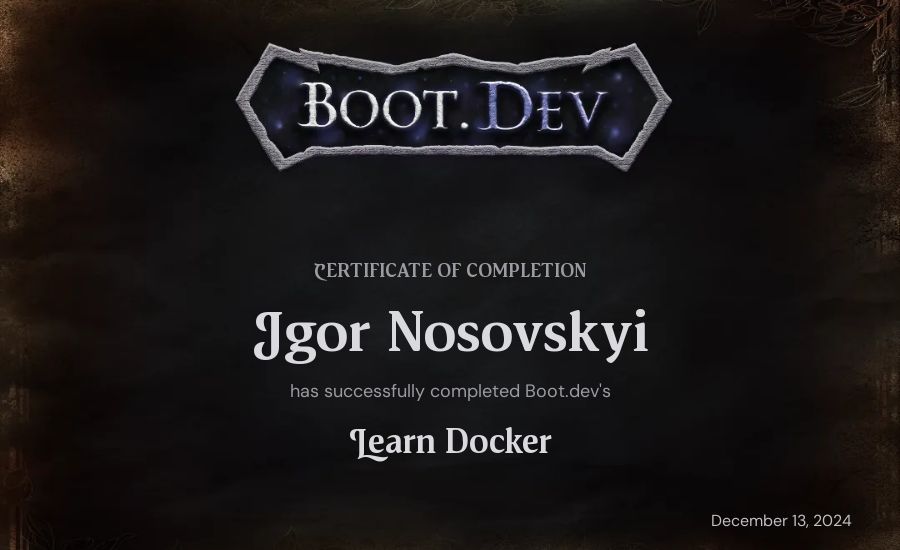 Igor Nosovskyi's Boot.dev Learn Docker certificate