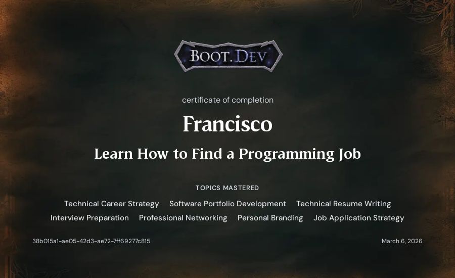 Francisco's Boot.dev Learn How to Find a Programming Job certificate