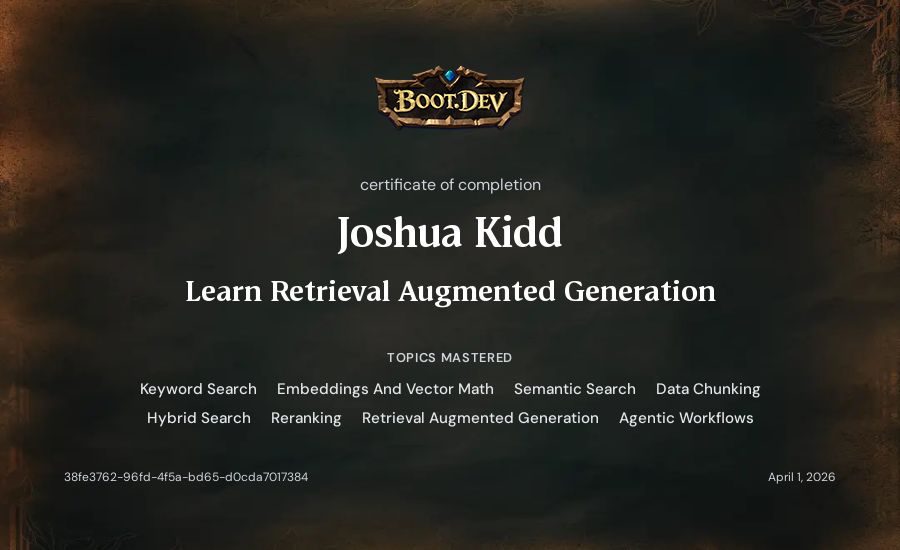 Joshua Kidd's Boot.dev Learn Retrieval Augmented Generation certificate
