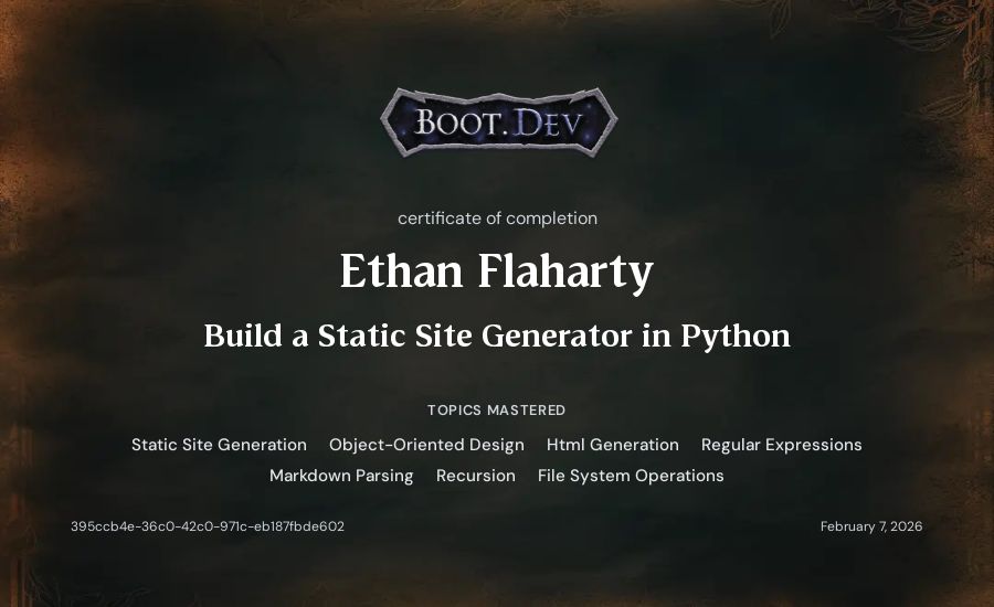 Ethan Flaharty's Boot.dev Build a Static Site Generator in Python certificate