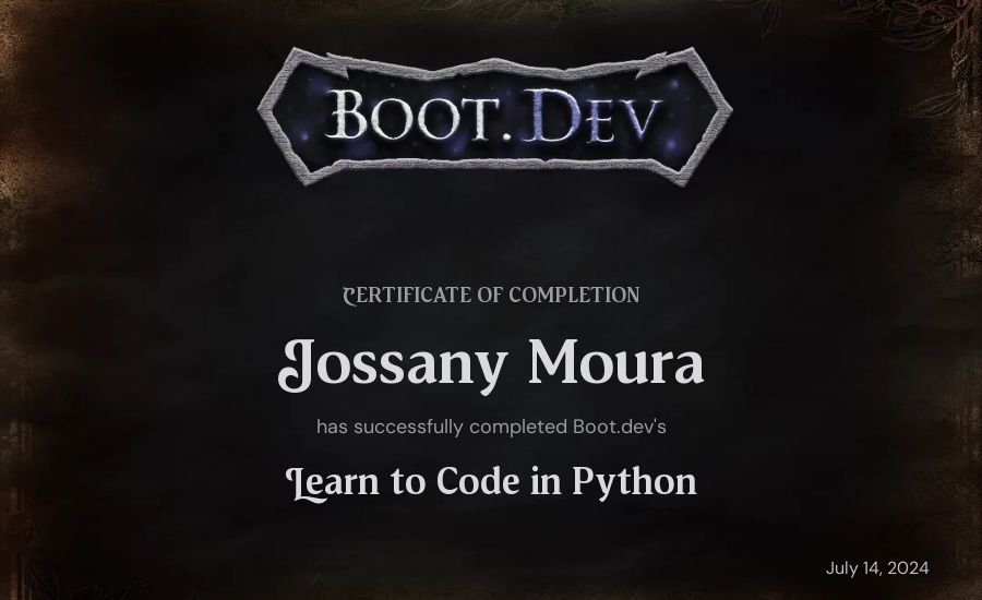 Jossany Moura's Boot.dev Introduction to Python Course certificate