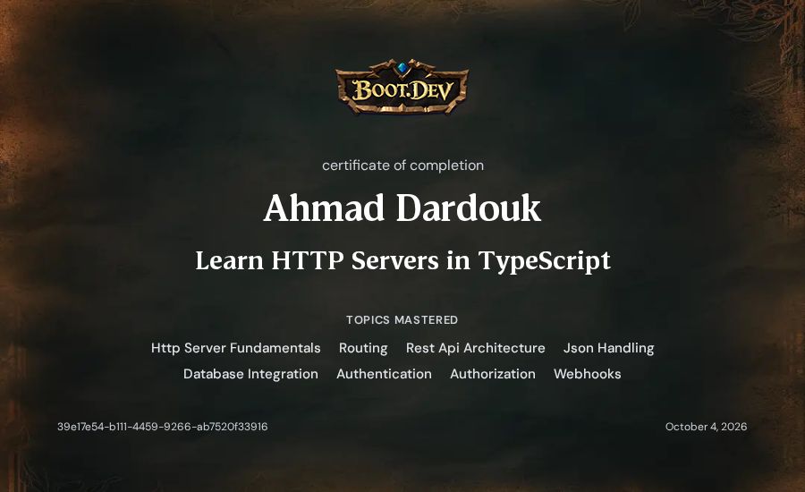 Ahmad Dardouk's Boot.dev Learn HTTP Servers in TypeScript certificate